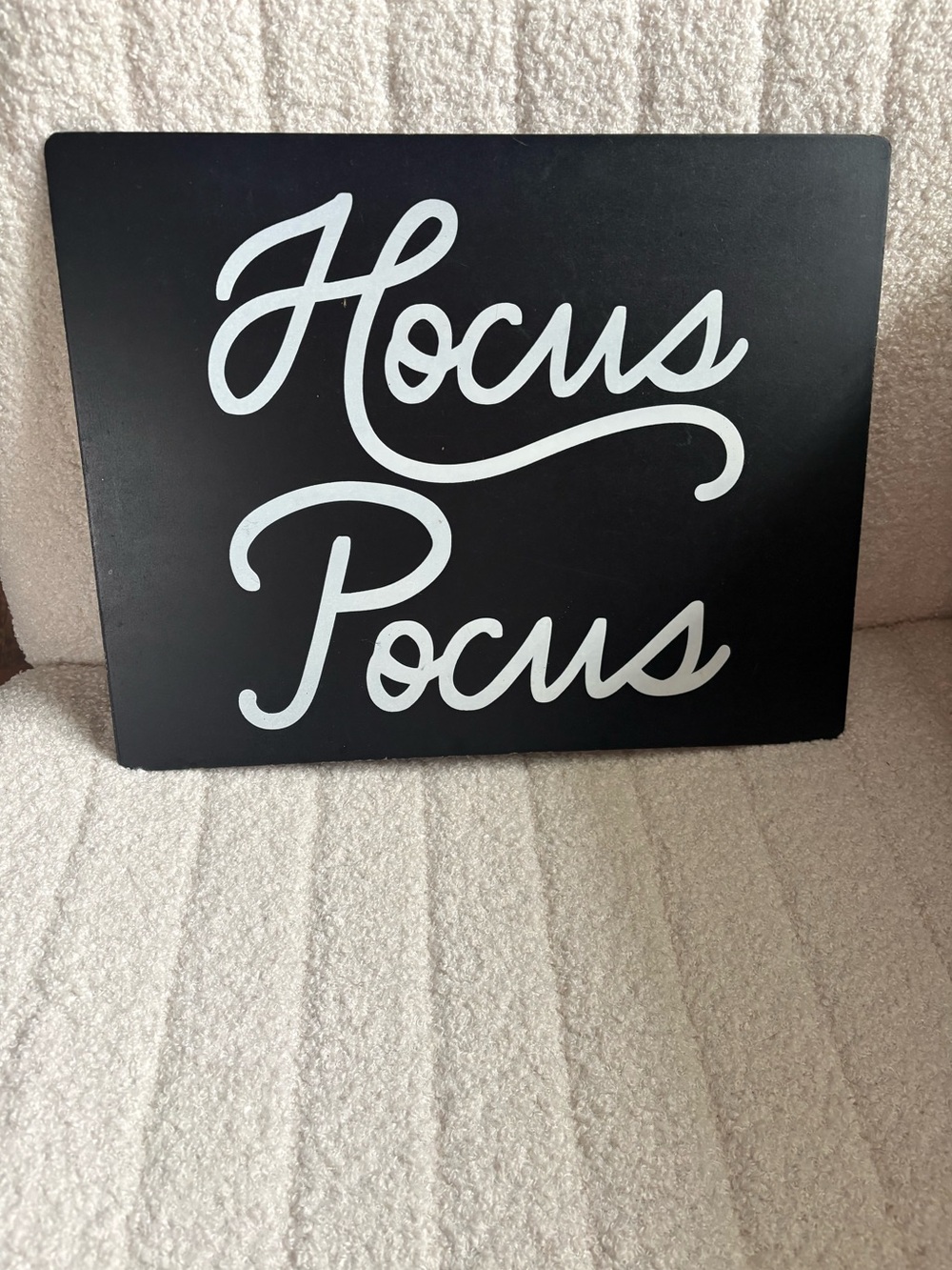 Hocus Pocus Wall Art Sign - Black and White Script